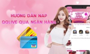 nạp tiền qqlive