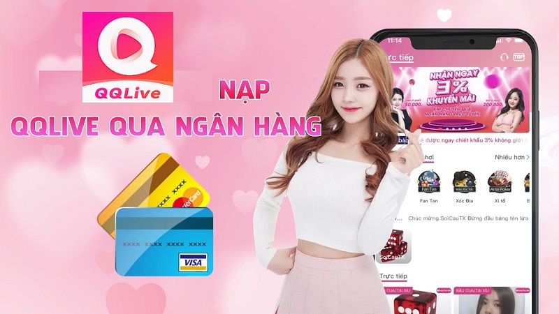 Nạp tiền App live show QQLive