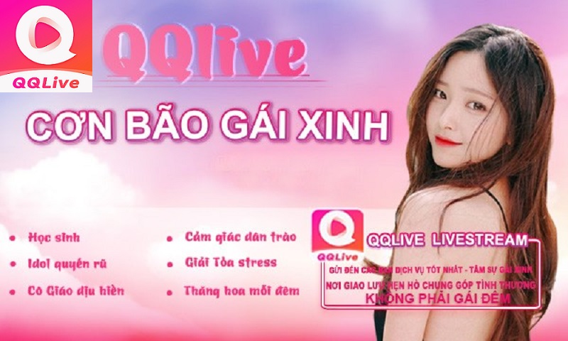 App live show hàng QQLive 18+: Ưu điểm và hướng dẫn đăng ký dễ 3 app live show hàng QQLive