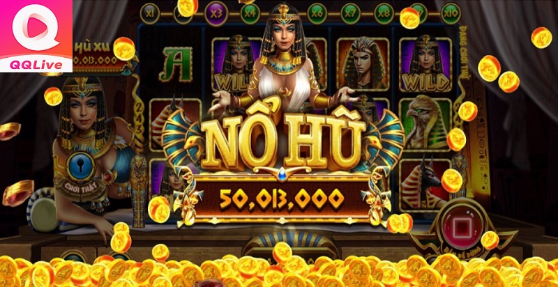 Game Slots Đổi Thưởng: Trải Nghiệm Vui Cực Phê Số 1 Cùng QQLive 2 nổ hũ