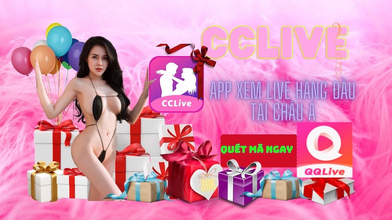CClive 2024: App Live Đa Sắc Màu - Nhận Quà Khủng Miễn Phí 1 App live Cclive