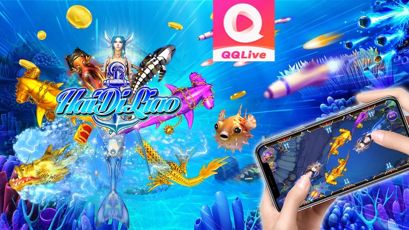 Bắn cá đổi thưởng Haidilao trên QQLive