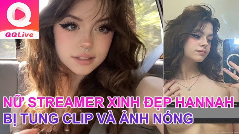 qqlive apk lộ hàng Streamer Hannahowo