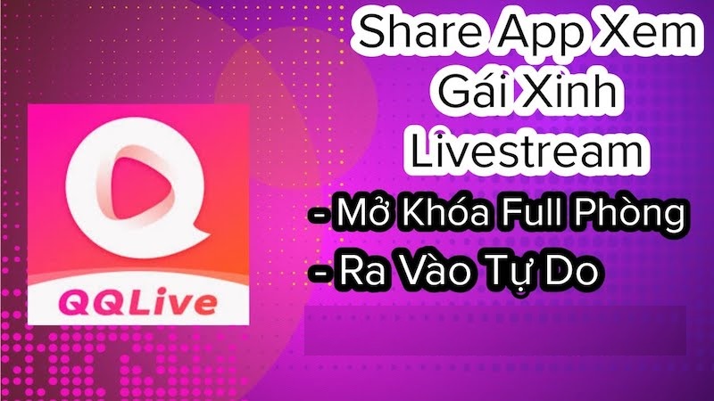 QQLive Apk 2023: Ứng Dụng Giải Trí Phát Live Cực Chuẩn Đỉnh Cao 2 QQlive apk 2023 gái xinh