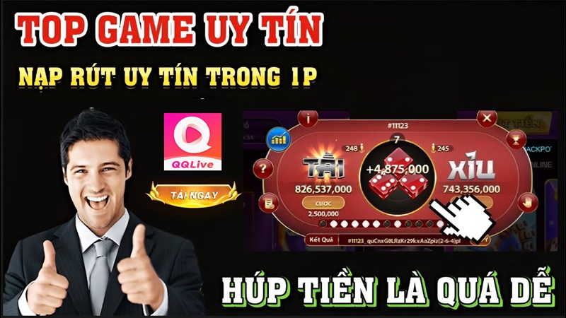 Game tài xỉu đổi thưởng trên app live QQlive