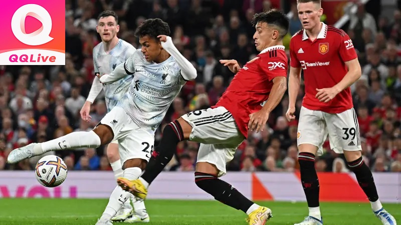 App QQLive Siêu Chấn Động Với Kèo Độ Bóng Ngon 2024 – Nếu Bỏ Lỡ Sẽ Tiếc Hùi Hụi 3 Manchester United đấu Liverpool kèo độ bóng