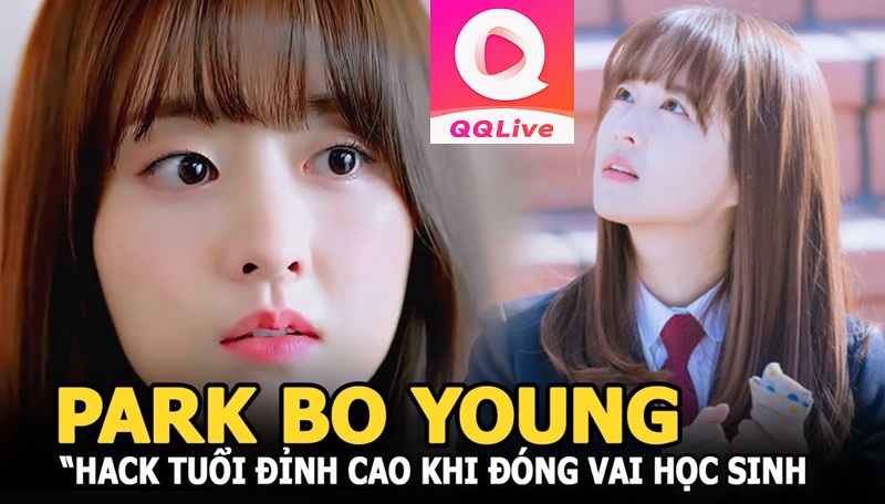 Park Bo Young – Top 6 nữ diễn viên trên QQ Live iOS
