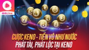 cược keno QQ live
