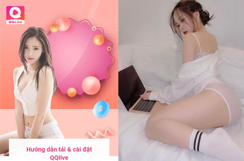 Tải QQLive 2024 hấp dẫn - Ngắm idol 18+