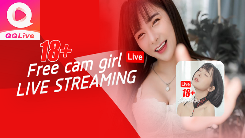 ứng dụng stripchat qqlive