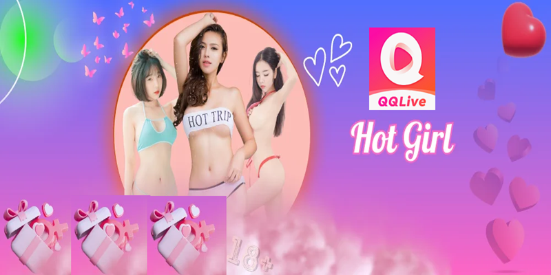 QQLive 2024 – Link Tải App Show Hàng 18+ Phiên Bản Mới Nhất 2 hot girl qqlive