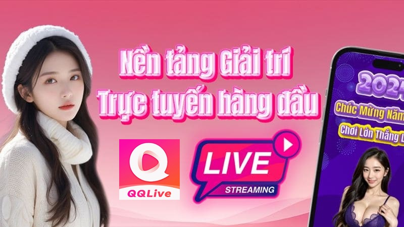 nền tảng giải trí qqlive