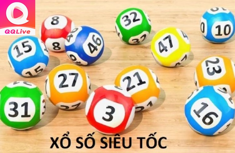 Xổ số siêu tốc tại QQLive