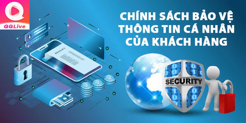 chính sách bảo mật thông tin qqlive