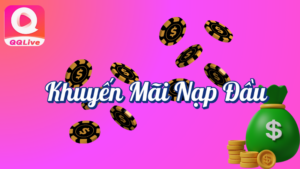 Khuyến mãi nạp đầu tại QQLive