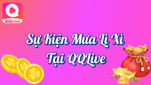 Sự kiện mưa lì xì tại QQlive