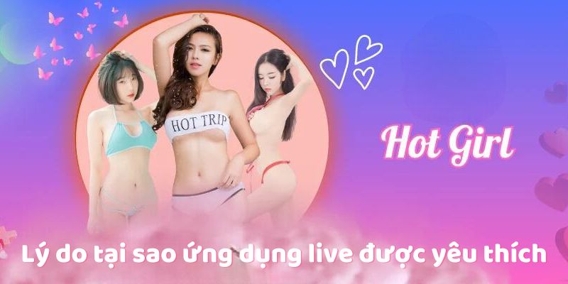 Top Ứng Dụng Live Được Yêu Thích Nhất - Giải Trí Đỉnh Cao Trong Tầm Tay 1 Ứng dụng live được yêu thích – Lý do nổi bật
