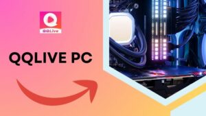 Hướng Dẫn Cài Đặt Ứng Dụng QQlive Cho PC – Trải Nghiệm Giải Trí Trực Tuyến Mọi Lúc Mọi Nơi