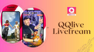 Show Trực Tiếp Gái Xinh Trên QQlive – Thế Giới Giải Trí Đầy Màu Sắc